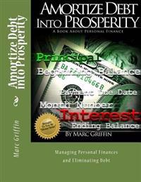 Amortize Debt into Prosperity