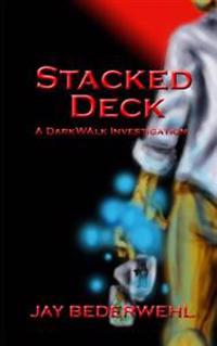 Stacked Deck: A DarkWalk Investigation