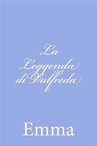 La Leggenda di Valfreda