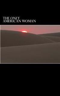The Only American Woman