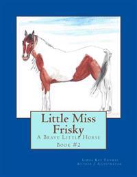 Little Miss Frisky