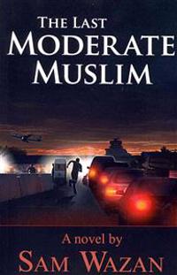 The Last Moderate Muslim