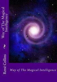 Way of The Magical Intelligence