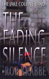 The Jake Collins Band and The Fading Silence