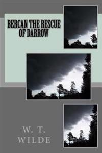 Bercan The Rescue of Darrow