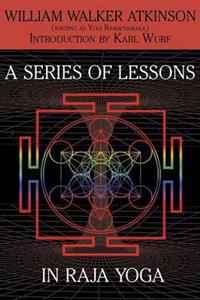 Kirjan kansi "A Series of Lessons in Raja Yoga"