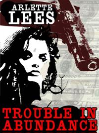 Trouble in Abundance