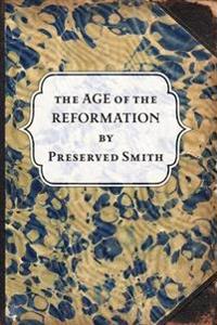 Bokomslag för "The Age of the Reformation"