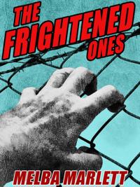 Frightened Ones