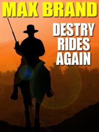 Destry Rides Again