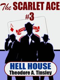 Scarlet Ace #3: Hell House