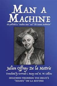 Bokomslag for "Man a Machine (Also Published as Machine Man and the Human Mechanism)"