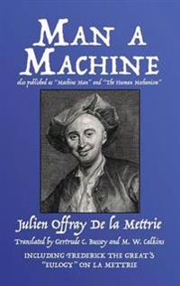 Man a Machine (also published as Machine Man and The Human Mechanism)