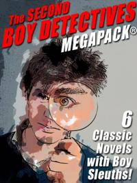 Second Boy Detectives MEGAPACK(R)