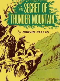 Secret of Thunder Mountain