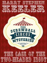 The Screwball Circus Mysteries