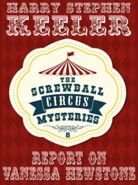 The Screwball Circus Mysteries