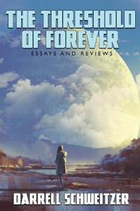 The Threshold of Forever
