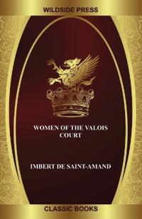 Kirjan kansi "Women of the Valois Court"