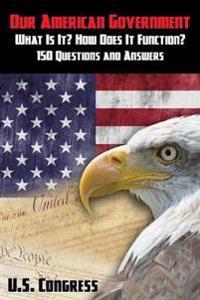 Our American Government