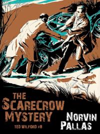 Scarecrow Mystery (Ted Wilford #8)