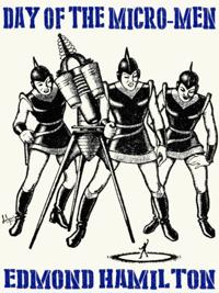 Day of the Micro-Men