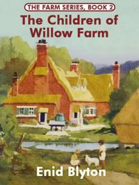 Children of Willow Farm