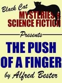 Push of a Finger