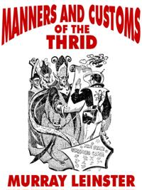Manners and Customs of the Thrid