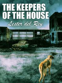 Keepers of the House