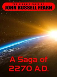 Saga of 2270 A.D.