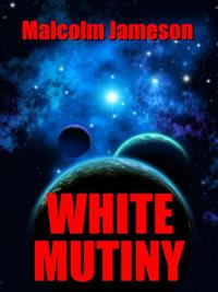 White Mutiny