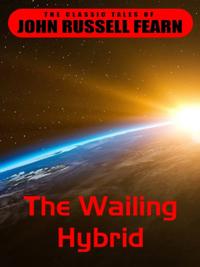 Wailing Hybrid