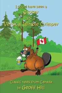 I Could Have Been a Stoker for a Vertical Wimple Crimper