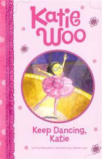 Keep Dancing, Katie