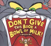 Don't Give This Book a Bowl of Milk!