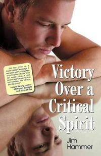 Bokomslag för "Victory Over a Critical Spirit"