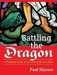Battling the Dragon