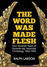 Bokomslag för "The Word Was Made Flesh"
