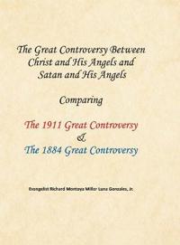 Bokomslag för "The Great Controversy Between Christ and His Angels and Satan and His Angels"