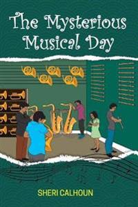 Kirjan kansi "The Mysterious Musical Day"