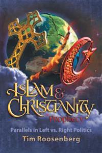 Bokomslag for "Islam and Christianity in Prophecy"