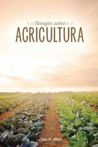 Bokomslag för "Consejos sobre agricultura"