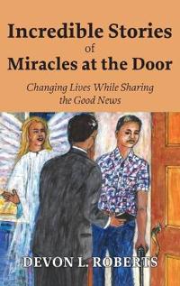 Bokomslag för "Incredible Stories of Miracles at the Door"