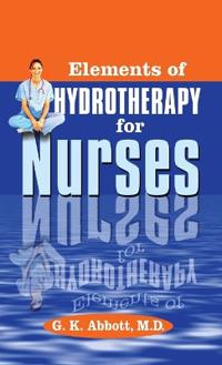 Elements of Hydrotherapy for Nurses