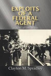 Bokomslag för "Exploits of a Federal Agent"