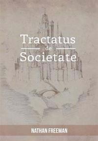 Bokomslag för "Tractatus De Societate or the Manifesto"