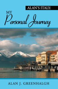 Alan's Italy: My Personal Journey