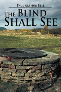 Blind Shall See