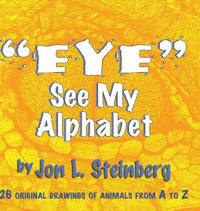 Bokomslag för "''Eye'' See My Alphabet"